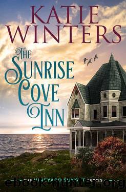 The Sunrise Cove Inn (The Vineyard Sunset Series Book 1) by Katie Winters