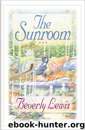 The Sunroom by Beverly Lewis