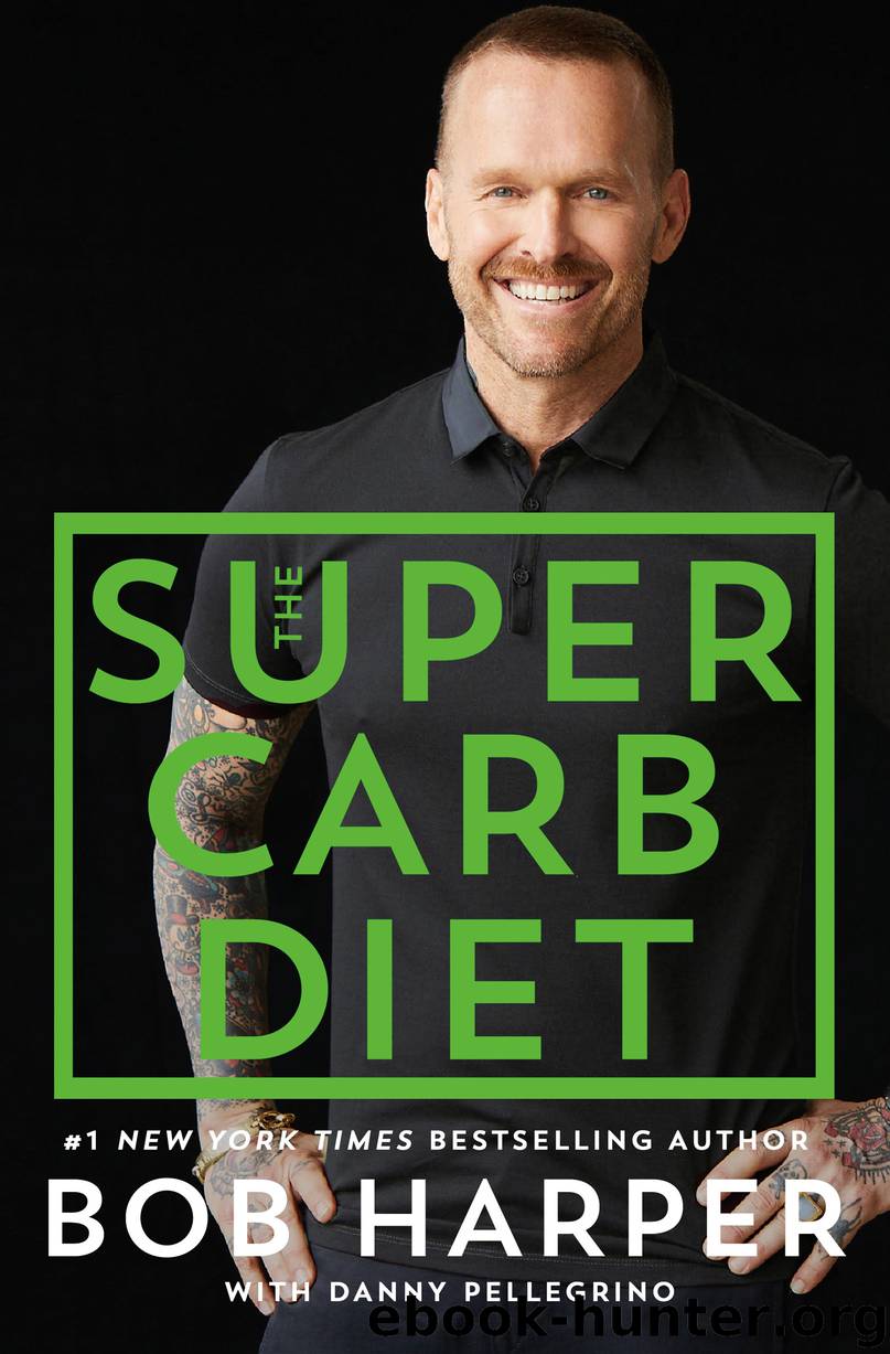 The Super Carb Diet by Bob Harper