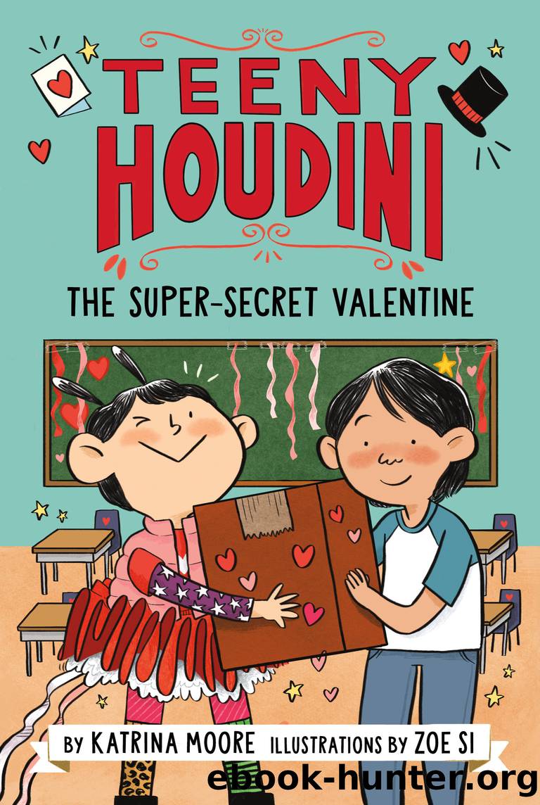 The Super-Secret Valentine by Katrina Moore