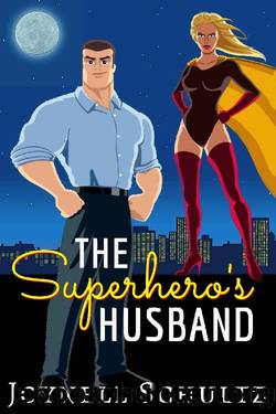 The Superhero's Husband by Joynell Schultz