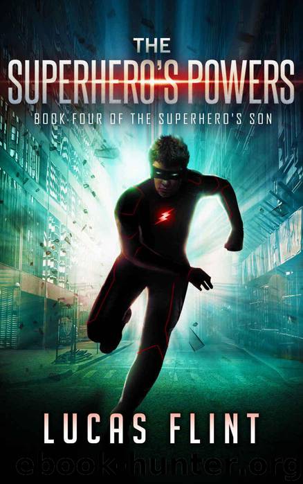 The Superhero's Powers (The Superhero's Son Book 4) by Flint Lucas