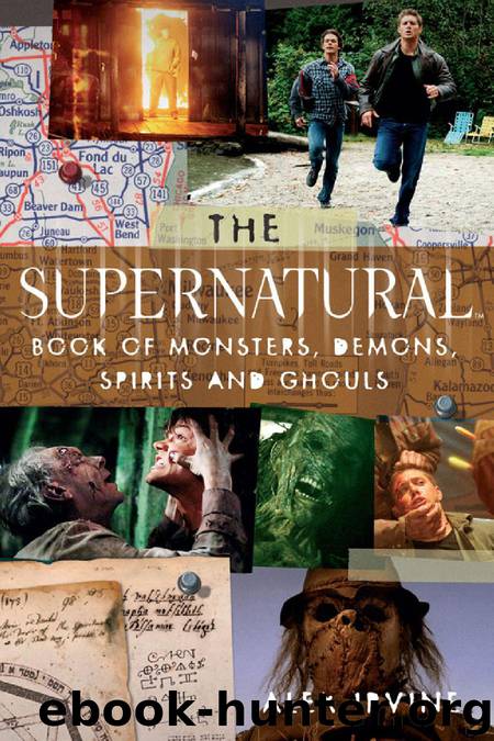 The Supernatural Book of Monsters, Spirits, Demons, and Ghouls by Alex Irvine