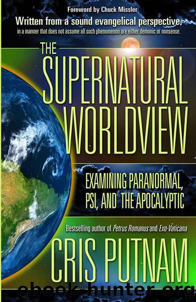 The Supernatural Worldview by Cris Putnam