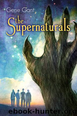 The Supernaturals by Gene Gant