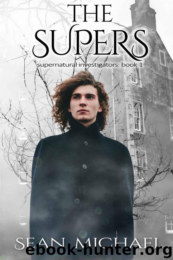 The Supers (Supernatural Explorers Book 1) by Michael Sean & Michael Sean