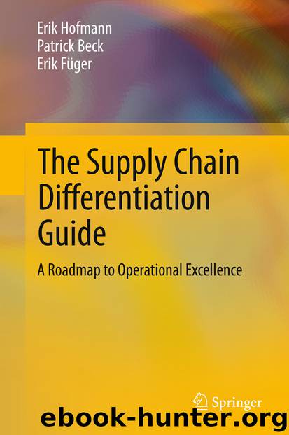 The Supply Chain Differentiation Guide by Erik Hofmann Patrick Beck & Erik Füger