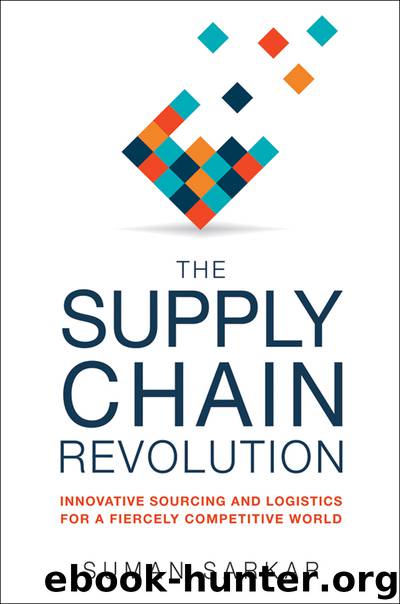 The Supply Chain Revolution by Suman Sarkar