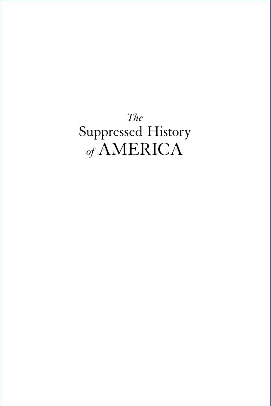 The Suppressed History of Ameri by Paul Schrag