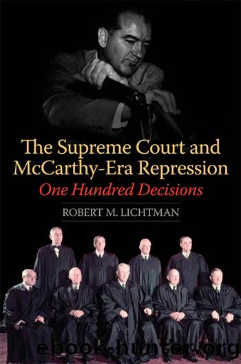 The Supreme Court and McCarthy-Era Repression by Robert M. Lichtman