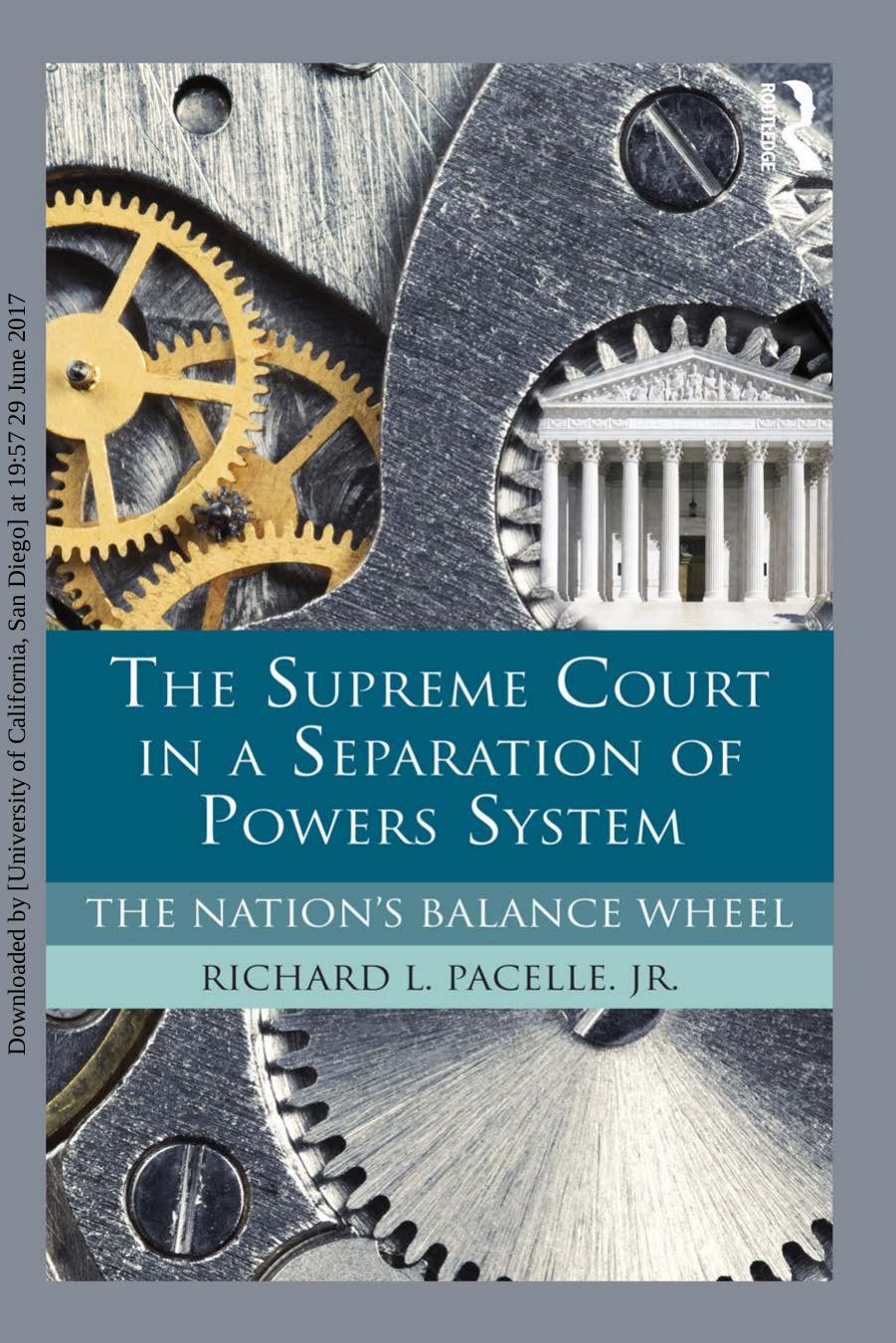 The Supreme Court in a Separation of Powers System by Richard Pacelle