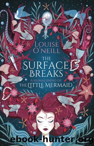 The Surface Breaks by Louise O'Neill
