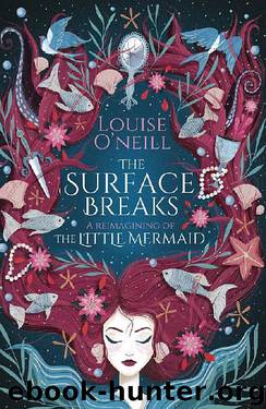 The Surface Breaks by Louise O’Neill