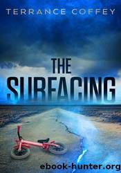 The Surfacing by Terrance Coffey