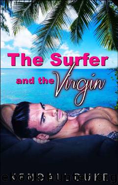 The Surfer and the Virgin: An Alpha Bad Boy First Time Romance (Innocent Book 8) by Kendall Duke