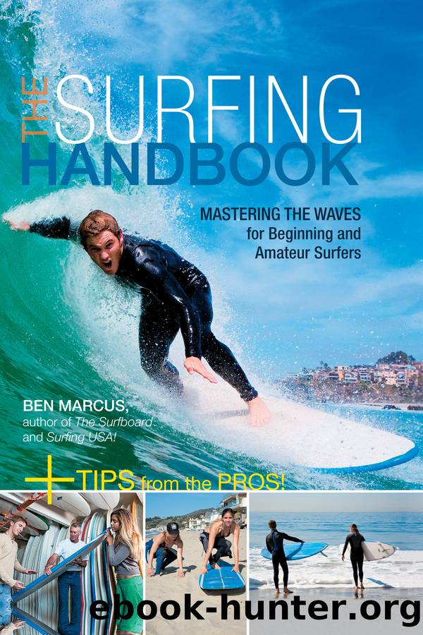 The Surfing Handbook: Mastering the Waves for Beginning and Amateur Surfers by Ben Marcus