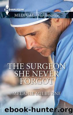 The Surgeon She Never Forgot by Melanie Milburne