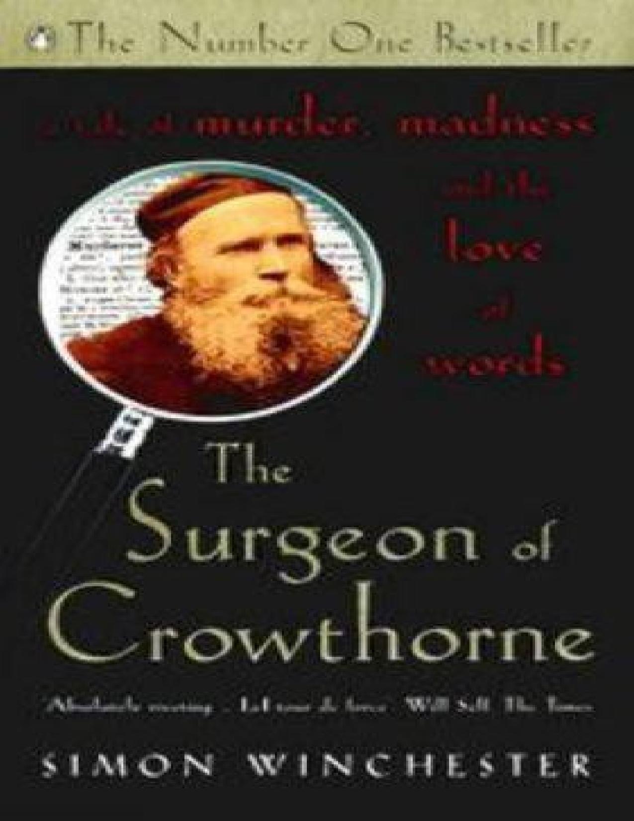 The Surgeon of Crowthorne: A Tale of Murder, Madness and the Oxford English Dictionary by Simon Winchester