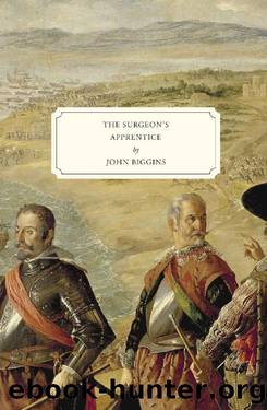 The Surgeon's Apprentice by John Biggins