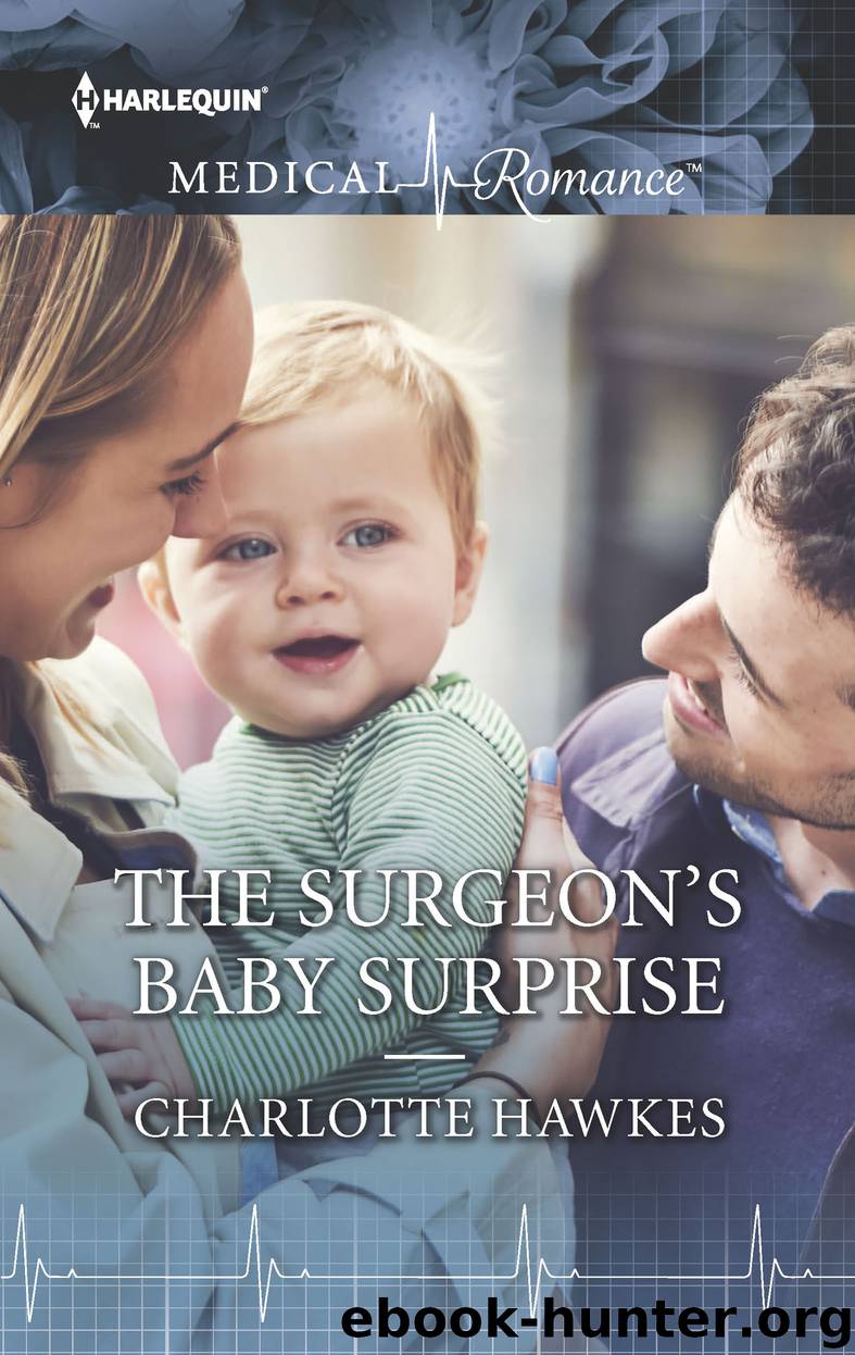 The Surgeon's Baby Surprise by Charlotte Hawkes