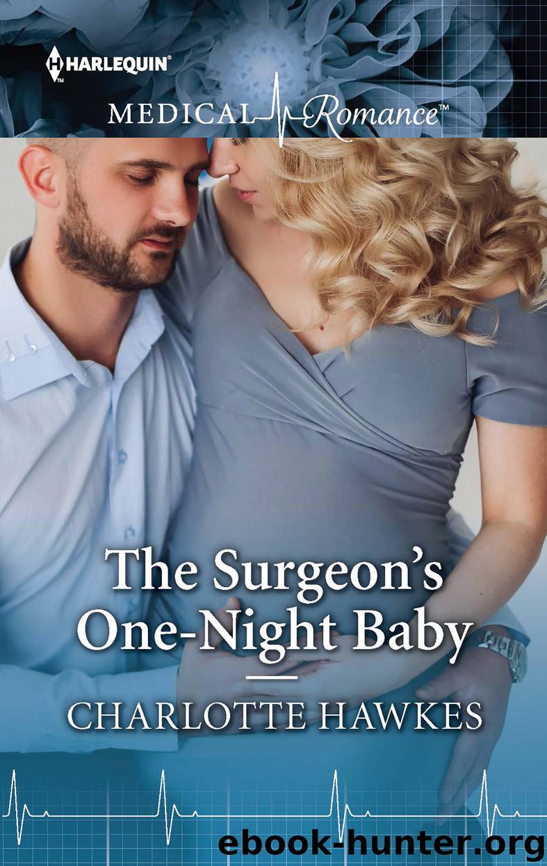 The Surgeon's One-Night Baby by Charlotte Hawkes