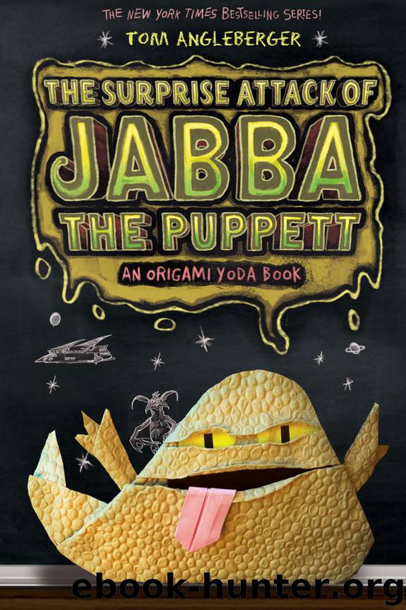 The Surprise Attack of Jabba the Puppett by Tom Angleberger