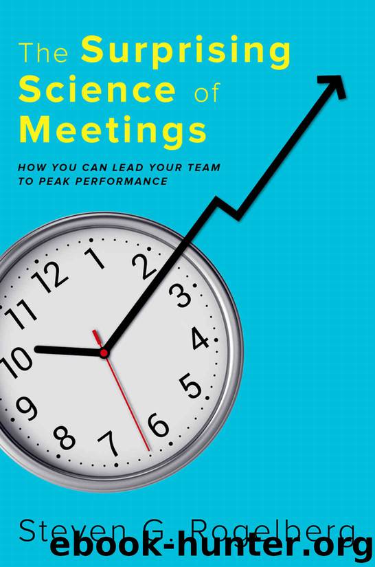 The Surprising Science of Meetings by Steven G Rogelberg