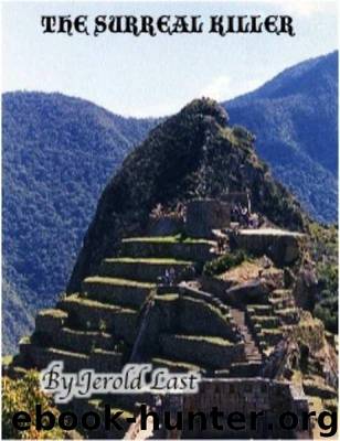 The Surreal Killer (Roger and Suzanne South American Mystery Series Book 2) by Last Jerold