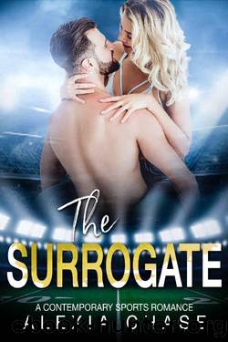 The Surrogate : A Contemporary Sports Romance (A Sinfully Tempting Series Book 10) by Alexia Chase