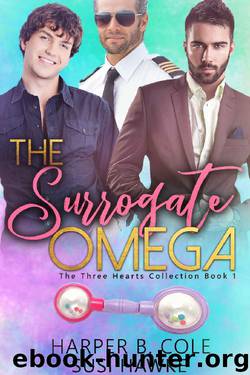 The Surrogate Omega: MM Non-Shifter AlphaOmega MPREG (Three Hearts Collection Book 1) by Susi Hawke & Harper B. Cole