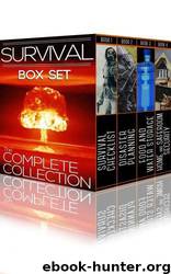The Survival Boxset: How to Plan and Protect Your Family and Friends During Any Disaster by Brian Night