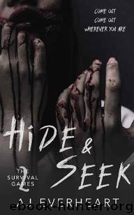 The Survival Games (Book 2): Hide & Seek by Everheart AJ