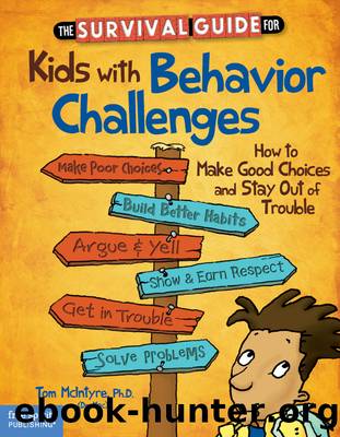 The Survival Guide for Kids with Behavior Challenges by Thomas McIntyre