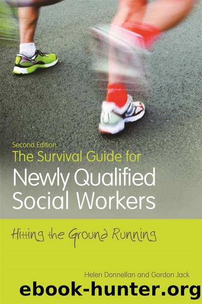 The Survival Guide for Newly Qualified Social Workers, Second Edition by Helen Donnellan Gordon Jack