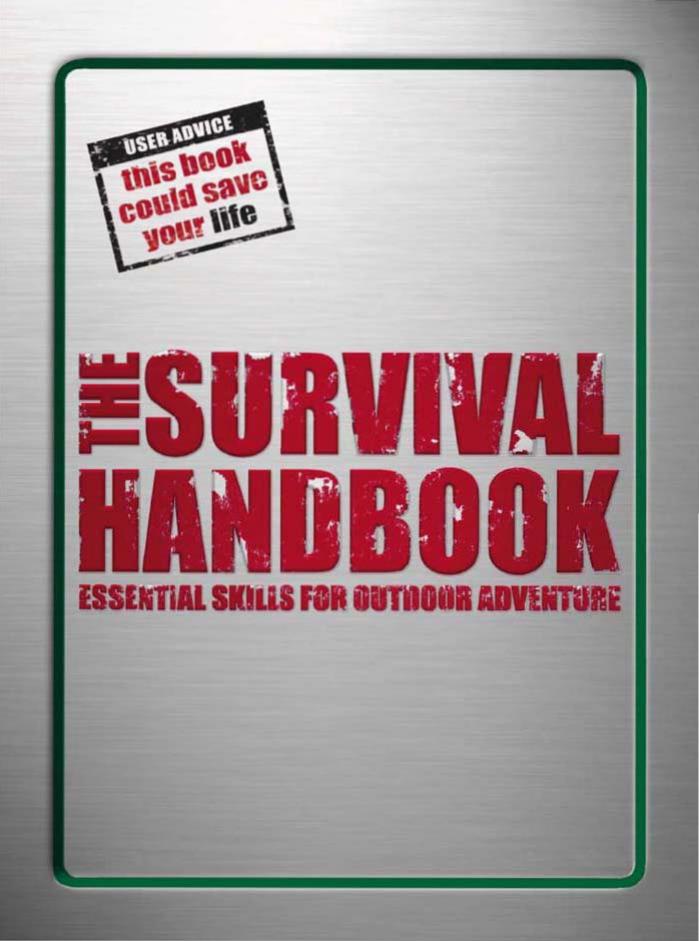 The Survival Handbook - Essential Skills for Outdoor Adventure by DK Publishing