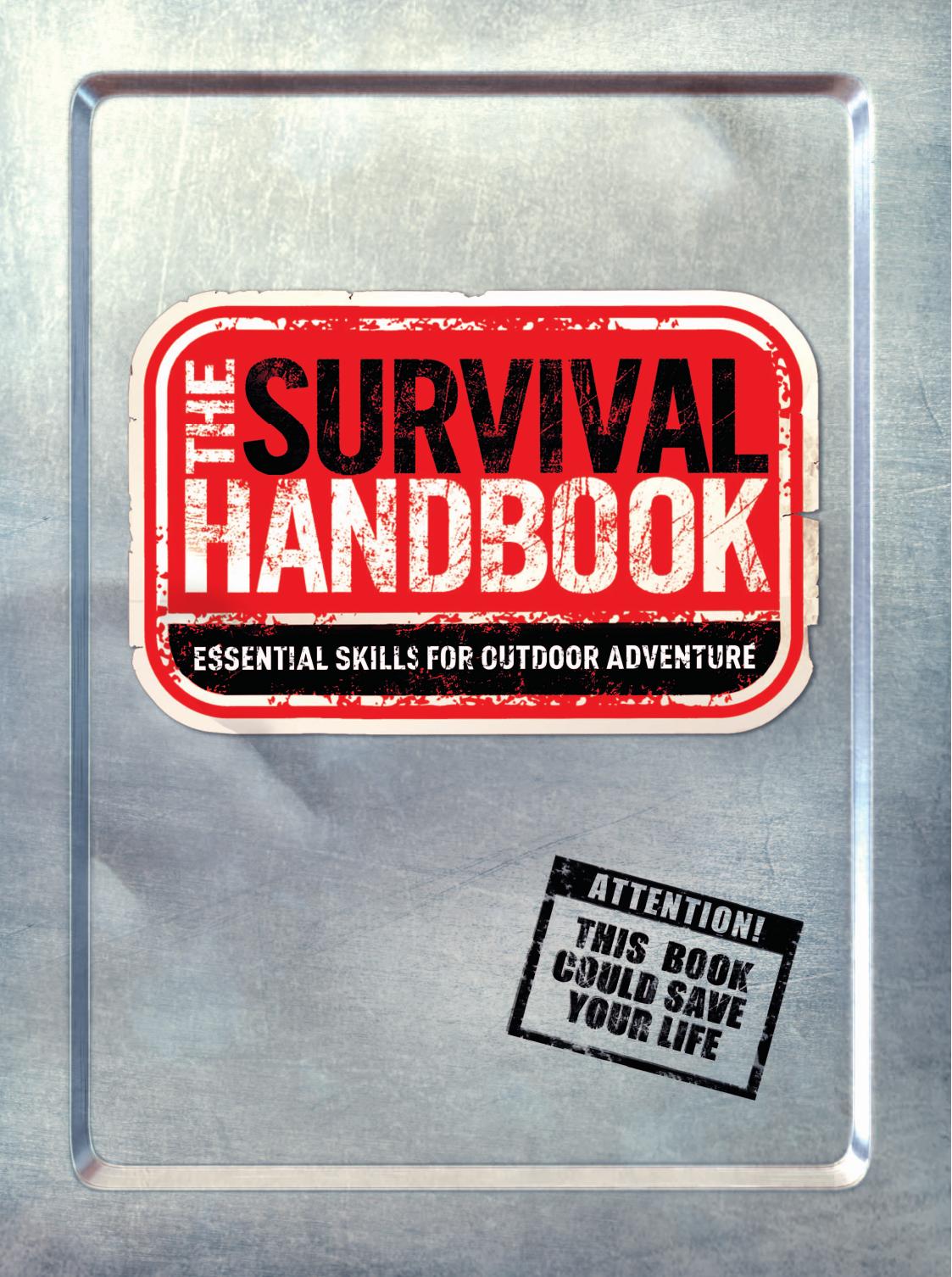 The Survival Handbook: Essential Skills for Outdoor Adventure by Colin Towell
