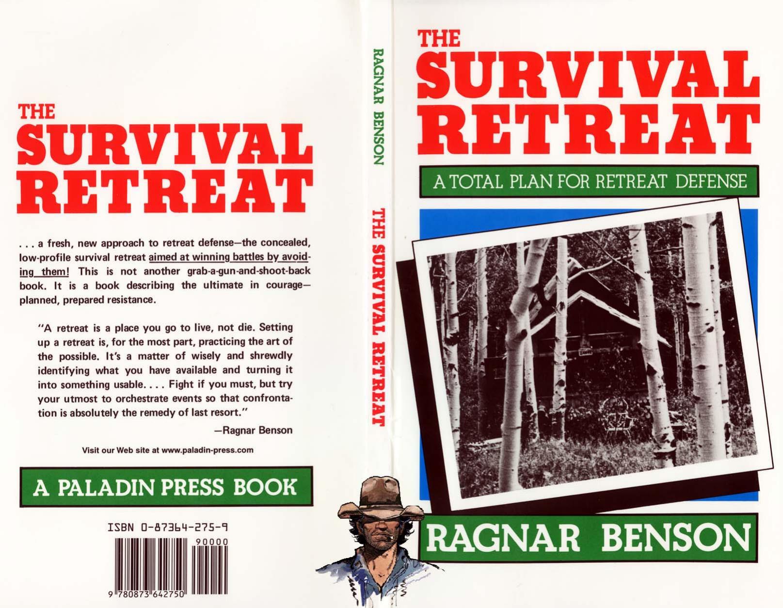 The Survival Retreat by Ragnar Benson by Unknown