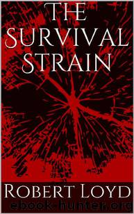 The Survival Strain by Robert Loyd