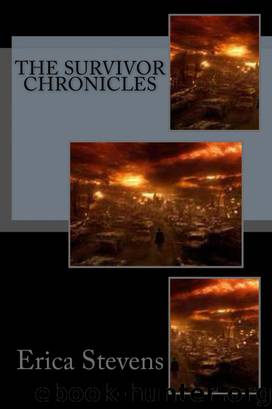 The Survivor Chronicles (Parts 1-24) by Erica Stevens