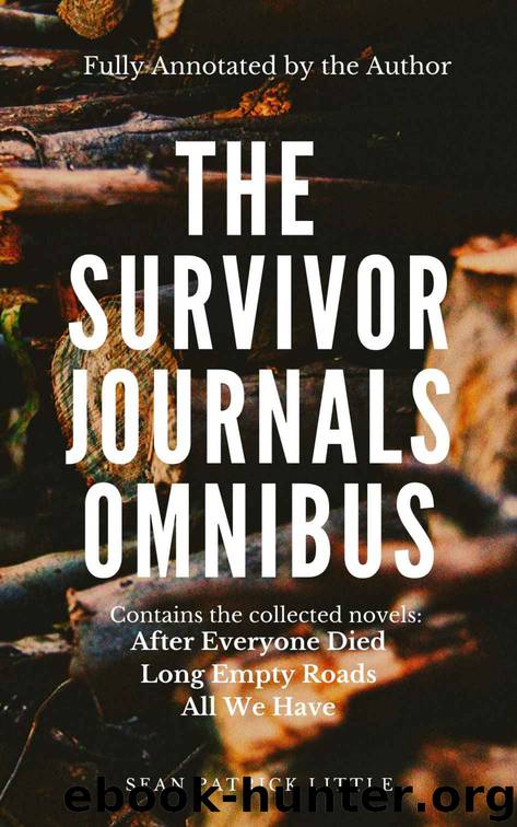 The Survivor Journals Omnibus by Sean Patrick Little
