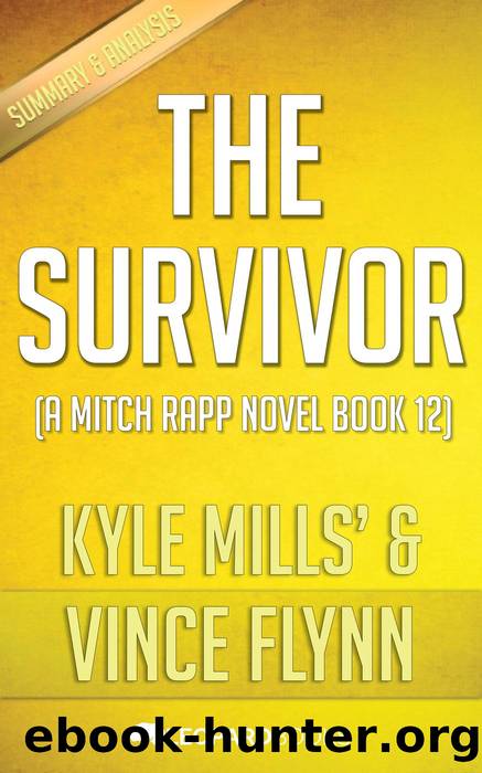 The Survivor by Kyle Mills & Vince Flynn by Leopard Books