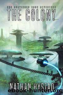 The Survivors | Book 17 | The Colony by Hystad Nathan