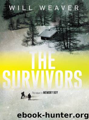 The Survivors by Will Weaver