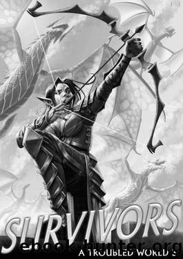 The Survivors: A LitRPG Adventure (A Troubled World Book 3) by Stephanne Payne