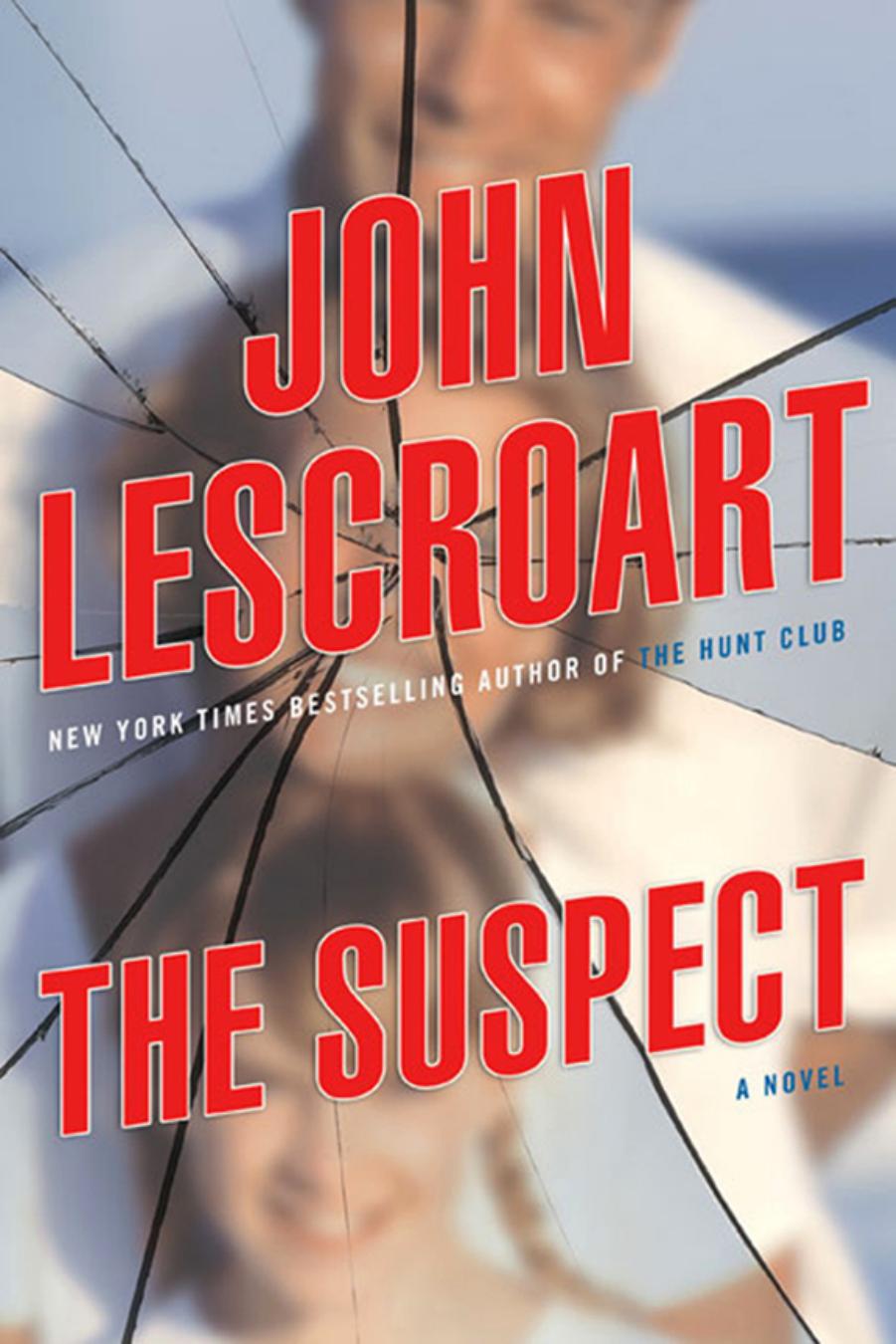 The Suspect by John Lescroart