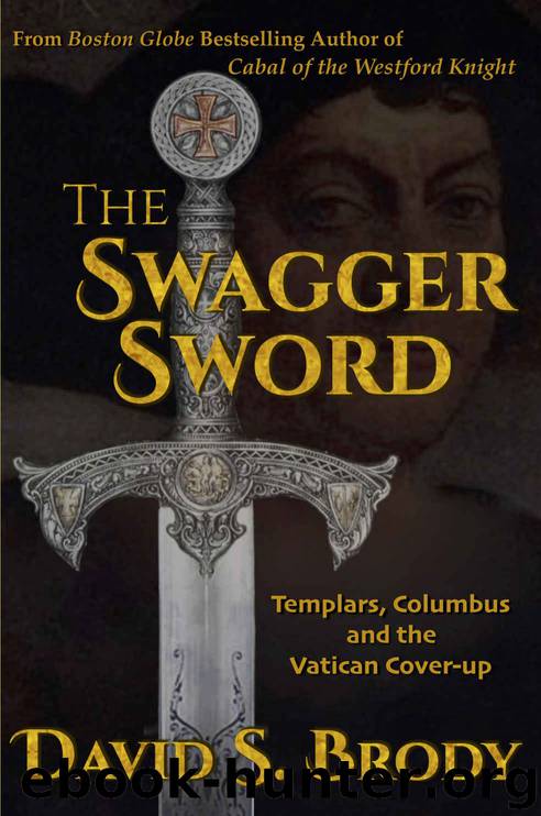 The Swagger Sword by David S Brody