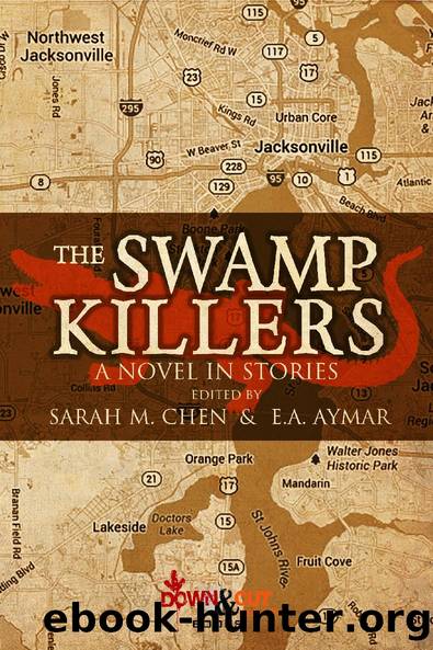 The Swamp Killers by Sarah M. Chen