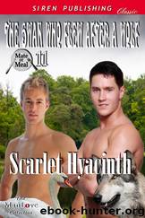 The Swan Who Flew After a Wolf [Mate or Meal 11] (Siren Publishing Classic ManLove) by Scarlet Hyacinth