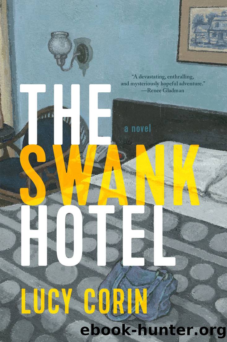 The Swank Hotel by Lucy Corin