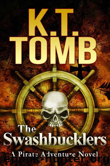 The Swashbucklers by K.T. Tomb